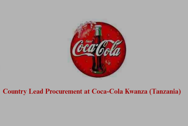 Country Lead Procurement at Coca-Cola Kwanza (Tanzania) – August 2025