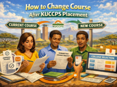 How to Change Course After KUCCPS Placement: Complete Guide for Kenyan Students