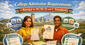College Admission Requirements in Kenya for KCSE D and C Students: Complete Guide